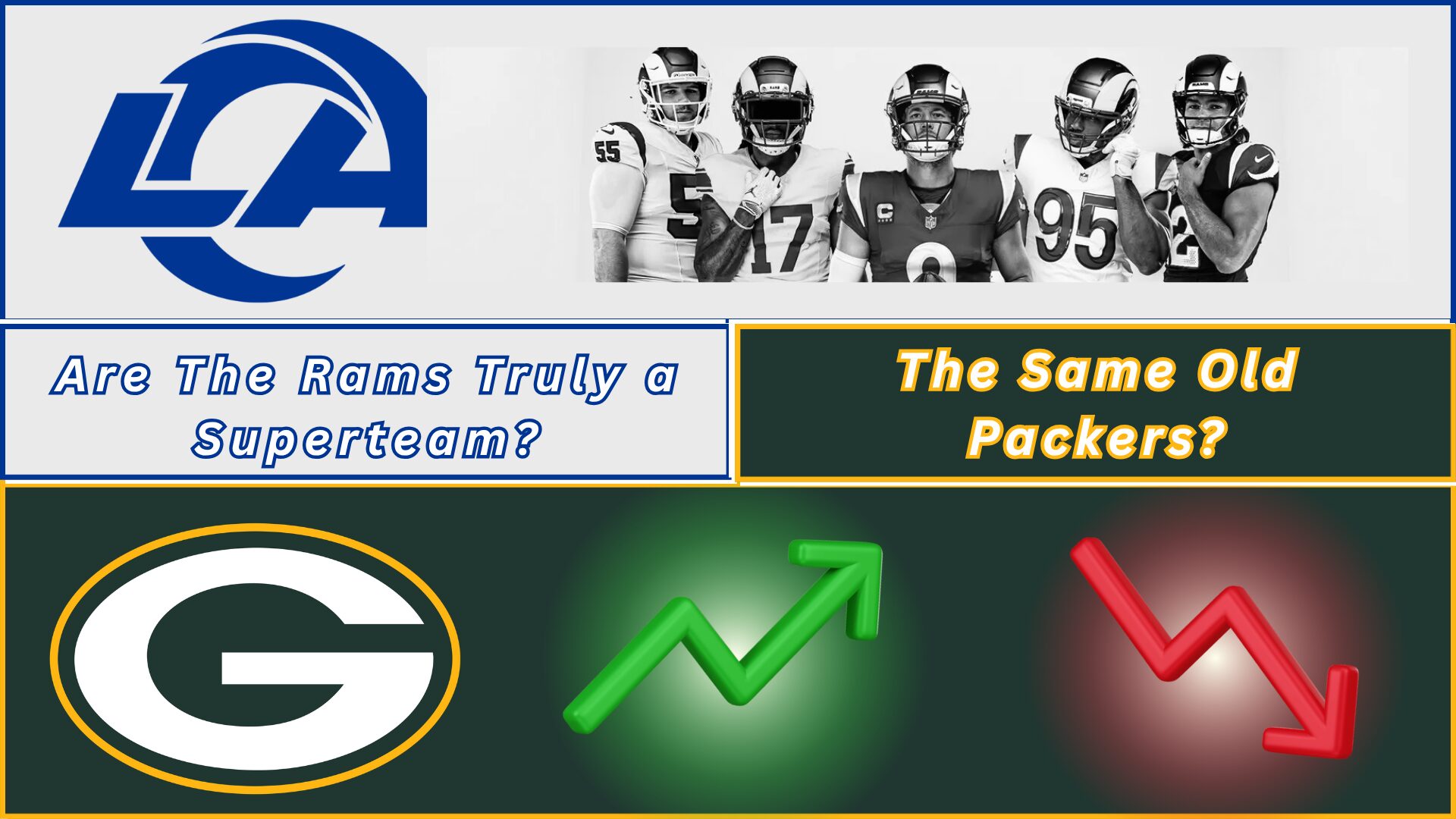 Stories From Week 1 – Trouble in LA and The Same Old Green Bay?